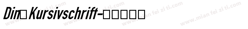Din Kursivschrift字体转换
